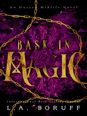 cover image of Bask In Magic